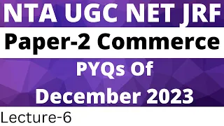 PYQs of December 2023 | Paper-2 | Commerce | NTA UGC NET JRF | @Priyankanetclasses