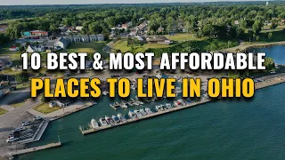 10 Most Affordable Places to Live in Ohio 2023