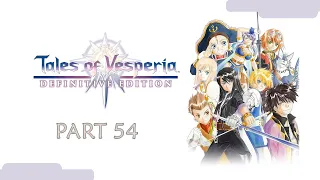 Tales of Vesperia : Definitive Edition Gameplay Part 54