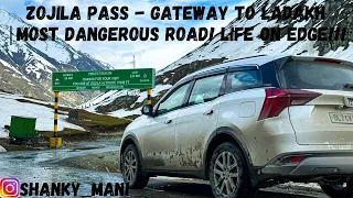 Zojila Pass-Gateway to Ladakh 2023| Most dangerous road|| Life on Edge|#travel #xuv700 #mahindra