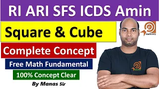 Square & Cube, Square Root : RI ARI SFS ICDS Free Math Fundamental By Math Pro By Manas Sir