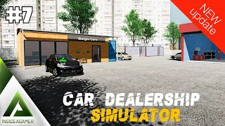 Car Dealership Simulator - BRAND NEW UPDATE 0.6 - Building Up Our Used Car Dealer Again #7