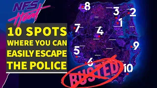 NFS Heat - 10 SPOTS Where You Can Easily Escape The Police all Over The MAP