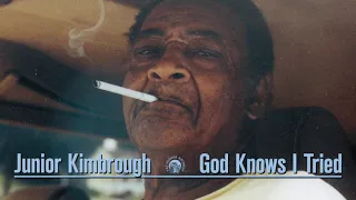 Junior Kimbrough - God Knows I Tried (Full Album Stream)