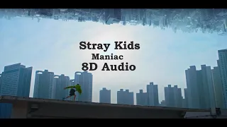stray kids - maniac (8d audio) (use headphones!)