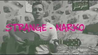 STRANGE - NARKO НА ГИТАРЕ/ COVER BY YEGOROFF