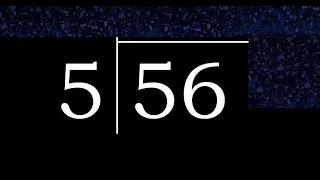 Dividir 56 entre 5 division inexacta con resultado decimal de 2 numeros con procedimiento