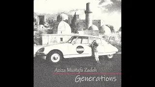 Theatre of Marionettes   Aziza Mustafa Zadeh ‎– Generations 2020