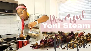 Powerful Yoni Steam Recipe for Healing | Yoni Self Care Routine