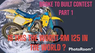 Is this 1988 Suzuki Rm 125 the worst in the world to enter in the 2023 Broke to Built Contest?