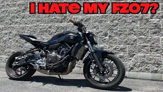 5 Reasons I HATE my  FZ-07!