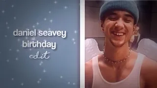 ✧ daniel's birthday edit ✧ ⤛pegasus edits⤜