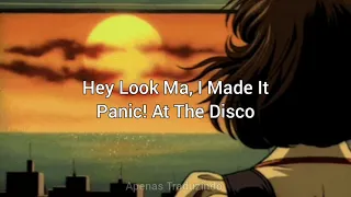 Tradução - Hey Look  Ma, I  Made It - Panic! At The Disco