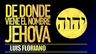 De donde viene el nombre Jehová