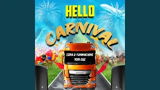 Hello Carnival (feat. Tori elle)