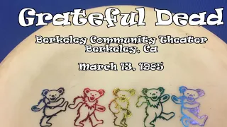 Grateful  Dead 3/13/1985