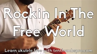 Rocking In The Free World - Neil Young - Ukulele Easy Song Tutorial w/ Play-a-long