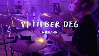 VI TILBER DEG - Neteland & Therese Haukeland