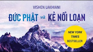 [Sách Nói] Đức Phật Và Kẻ Nổi Loạn - Chương 1 | Vishen Lakhiani