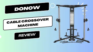 DONOW Cable Crossover Machine Review | Transform Your Home Gym