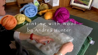 Painting with Wool by Andrea Hunter