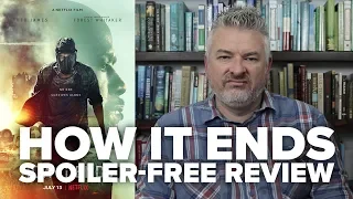 How It Ends (2018) Spoiler-Free Movie Review - A Netflix Film - Movies & Munchies