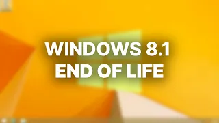 Windows 8.1 Support Has Ended - What's Next?