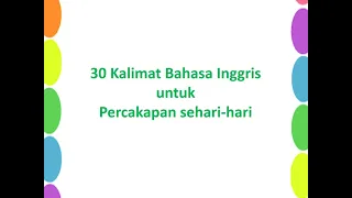 Learn English: Belajar 30 Kalimat Bahasa Inggris untuk Percakapan sehari hari (8) #ENGLISHSENTENCES