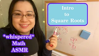 [Educational ASMR] *whispered* math asmr- intro to square roots - slightly fullercaf :)