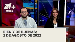 Bien y de Buenas | Programa Completo 2 de agosto de 2022