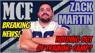 🚨 BREAKING NEWS! ✭ ZACK MARTIN MIGHT NOT REPORT TO TRAINING CAMP! 👀 How Long Will He HOLDOUT?