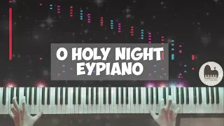 O Holy Night (Piano cover by EYPiano)