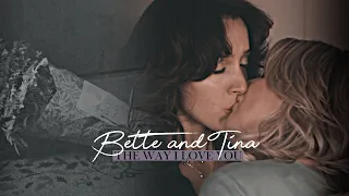 bette & tina I the way i love you