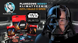 Star Wars: Unlimited - nowa gra karciana w znanym uniwersum || Czy warto? || Recenzja