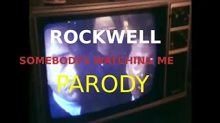 Rockwell - Somebody' s watching me Parody