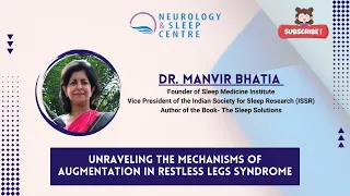 Unraveling the Mechanisms of Augmentation in Restless Legs Syndrome