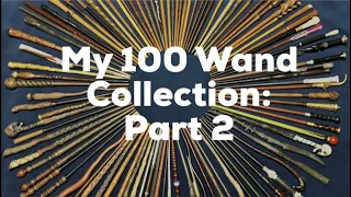 My 100 Wand Collection Part 2: Noble Collection Slip Box Wands