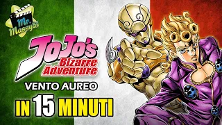 JOJO - Vento Aureo in 15 minuti!