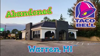 Abandoned Taco Bell - Warren, MI
