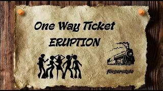 One Way Ticket - ERUPTION [cover/fingerstyle/instrumental/lyrics]