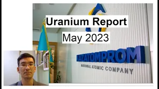 Uranium Report, May 2023