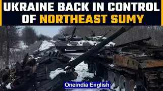 Ukraine-Russia war: Ukraine forces control Sumy region bordering Russia, says gov | Oneindia News