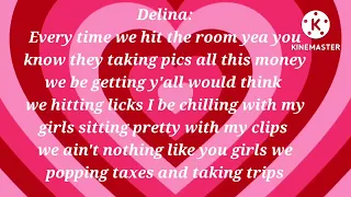 Delina - Taking Trips (ft. Yalbabymagic and Theemyanicole) (lyrics)