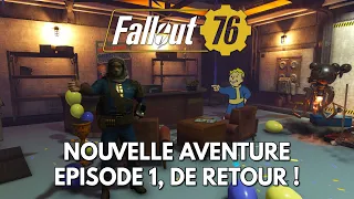 Fallout 76 Gameplay FR : Let's Play Nouvelle Aventure - Episode 1, de Retour !
