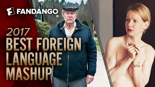 Best Foreign Language Mashup (2017) - Oscar-Nominated Movies