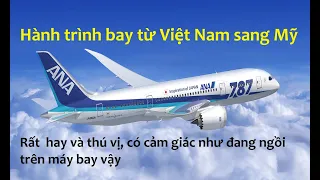 Hành trình bay từ Việt Nam sang Mỹ
