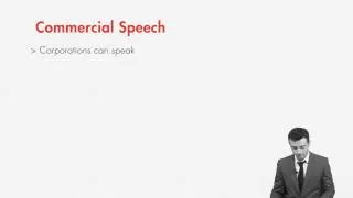 First Amendment lecture: Commercial Speech | quimbee.com