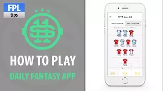STARTING 11: HOW TO PLAY | Live Daily Fantasy Premier League App