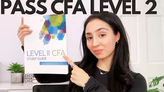 HOW TO PASS CFA LEVEL 2 ON FIRST ATTEMPT