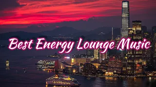 BEST ENERGY LOUNGE Music